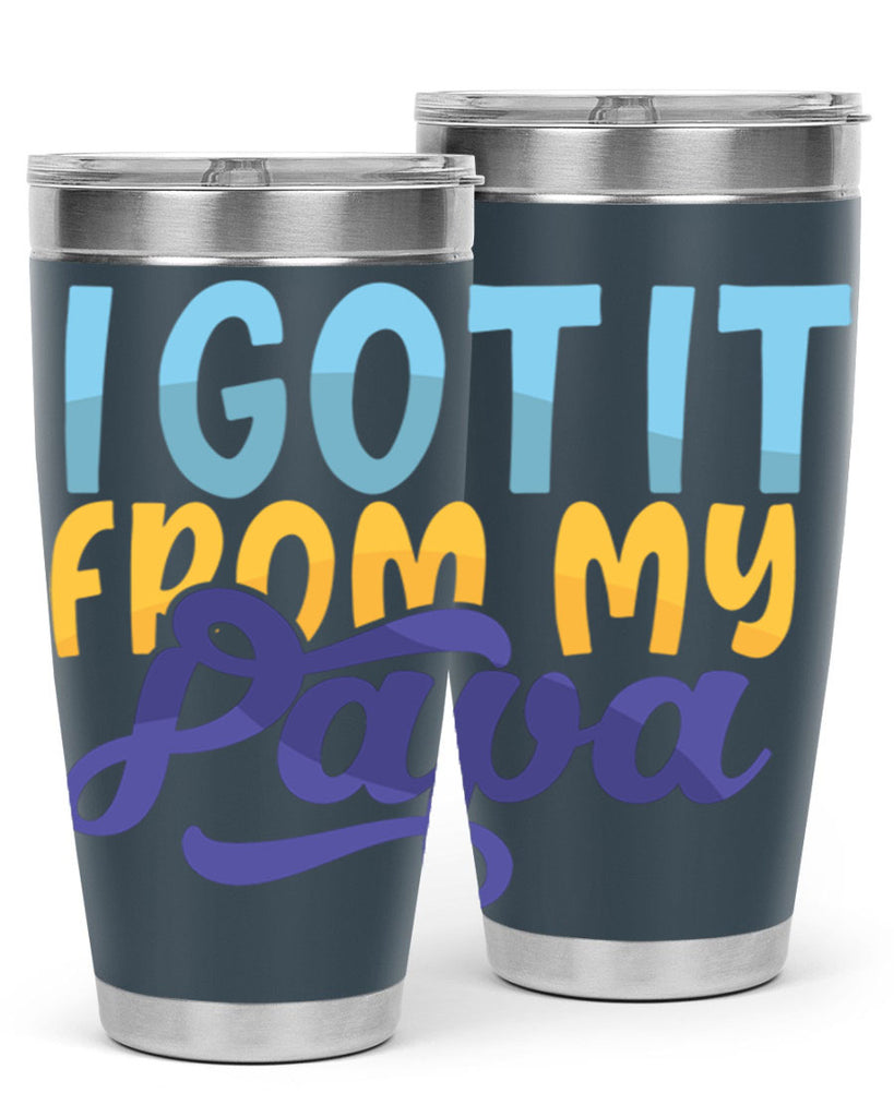 I Got It From My Papa Style 252#- baby- tumbler