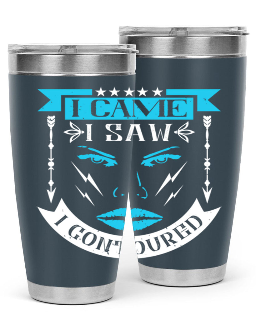 I came I saw I contoured Style 209#- make up- Tumbler