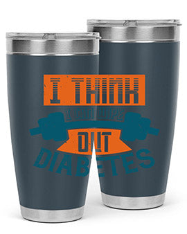 I think I can wipe out diabetes Style 30#- diabetes- Tumbler