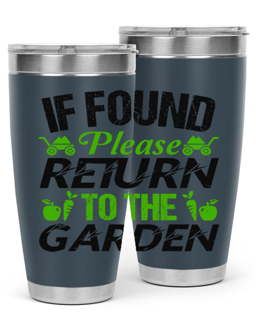 If found Please return to the garden 51#- farming and gardening- Tumbler