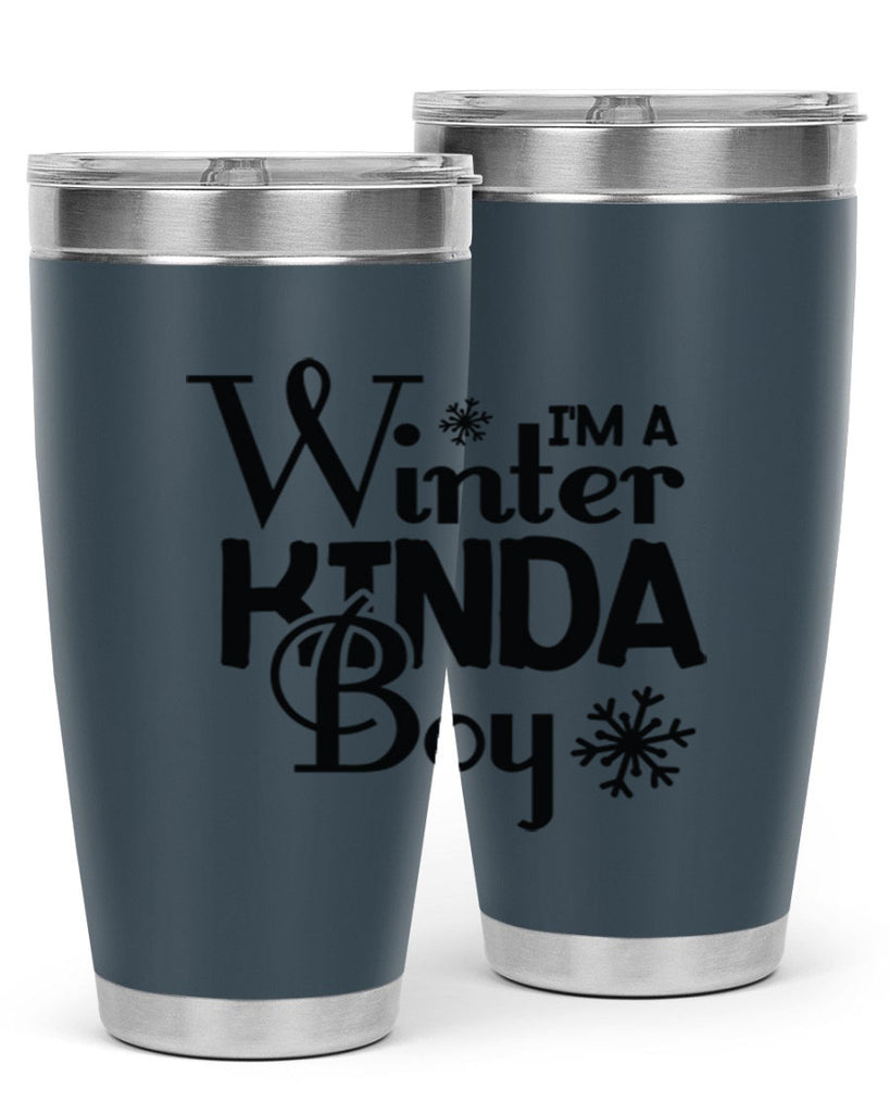 Im a Winter Kinda Boy 237#- winter- Tumbler