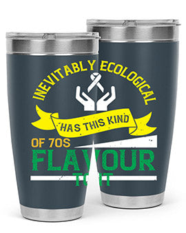 Inevitably ecological awareness has this kind of s flavour to it Style 40#- self awareness- Tumbler