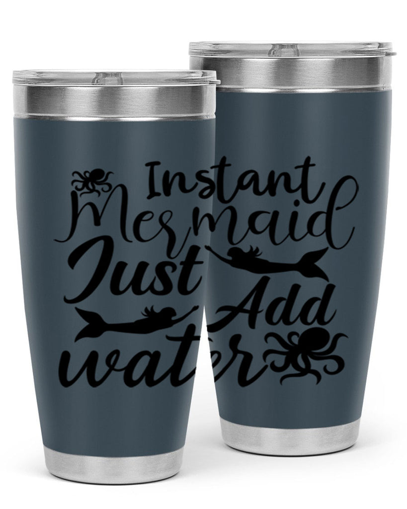 Instant Mermaid Just Add Water 270#- mermaid- Tumbler
