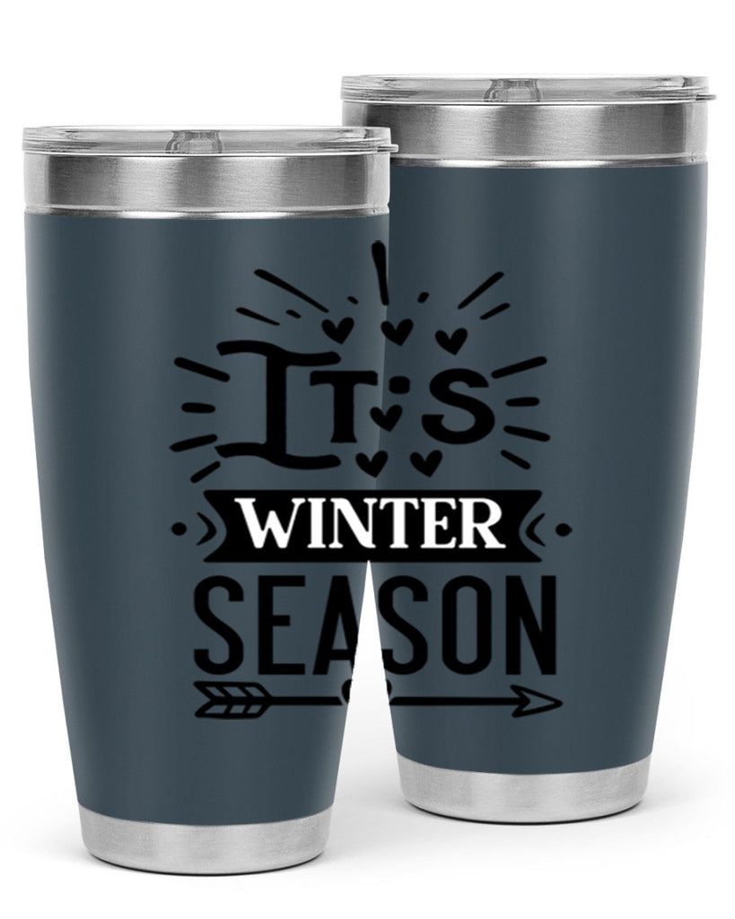 Its Winter Season 268#- winter- Tumbler