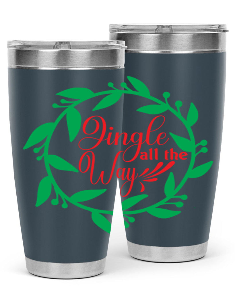 Jingle All the Way 277#- winter- Tumbler