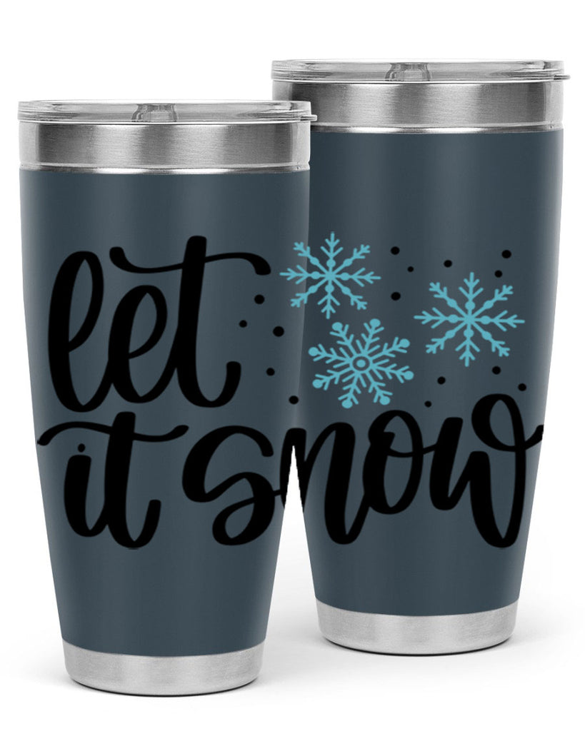 Let It Snow 343#- winter- Tumbler