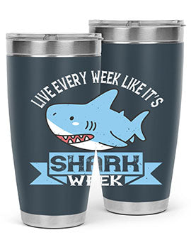 Live every week like it’s shark week Style 54#- shark  fish- Tumbler