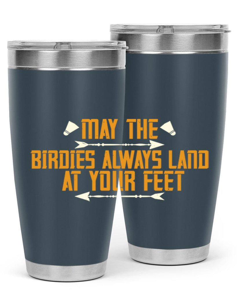 May the birdies always land at your feet 1963#- badminton- Tumbler