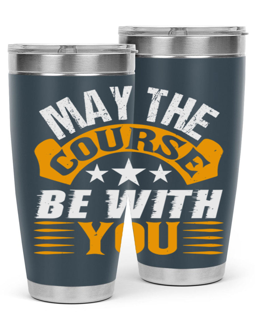 May the course be with you 43#- farming and gardening- Tumbler