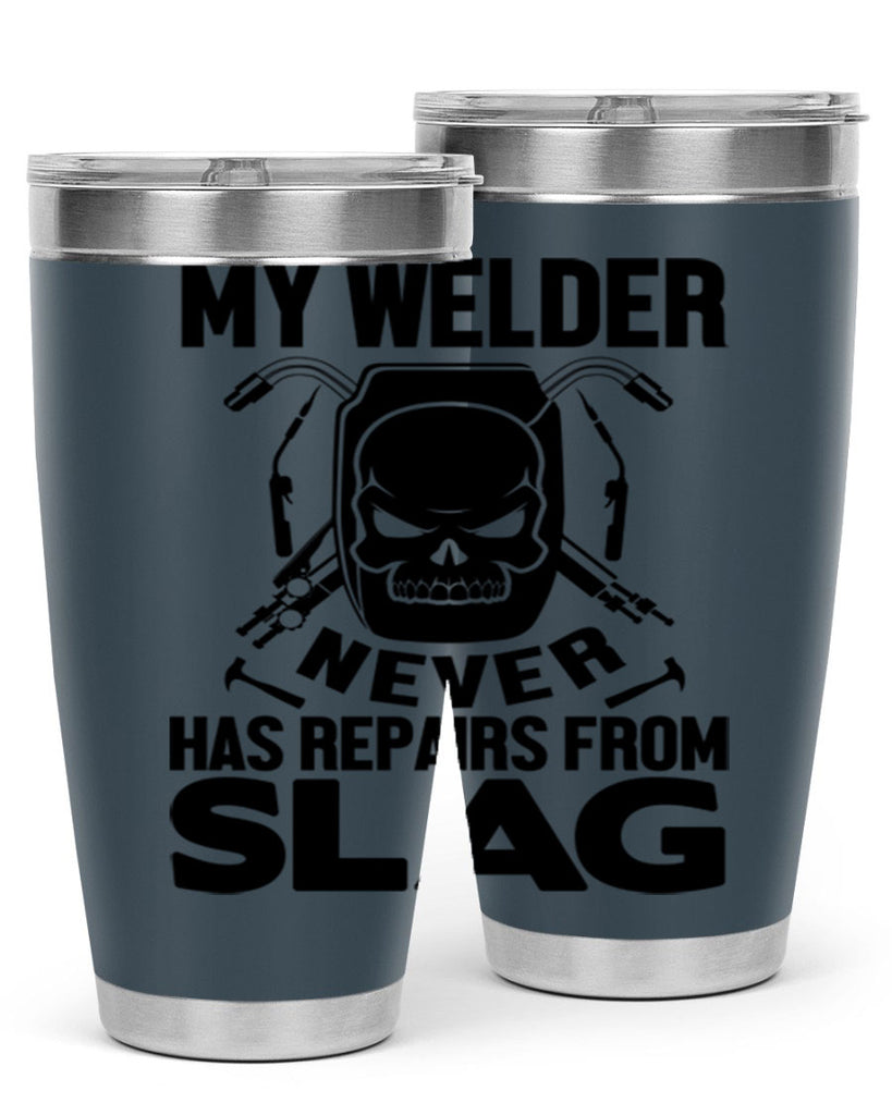My welder never Style 7#- welder- tumbler