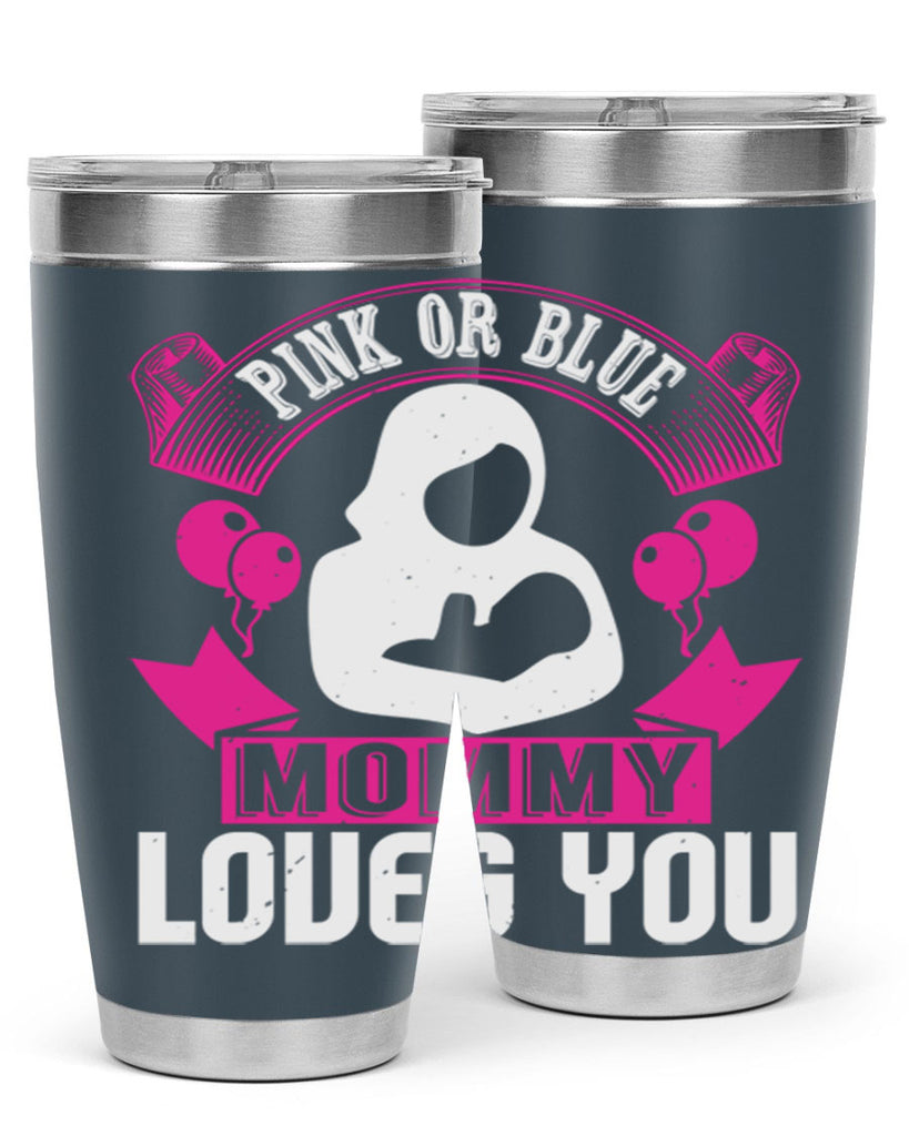 Pink or Blue Monny Loves You Style 178#- baby- tumbler