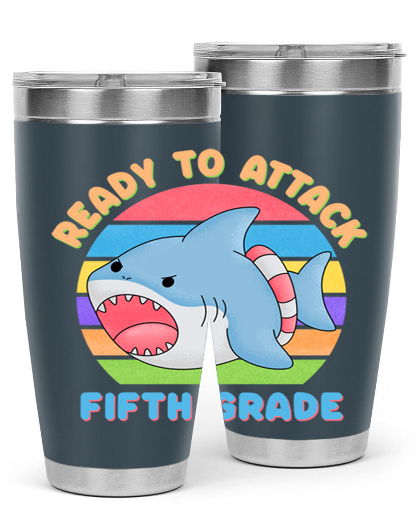 Ready to Attack 5th Grade 21#- 5th grade- Tumbler