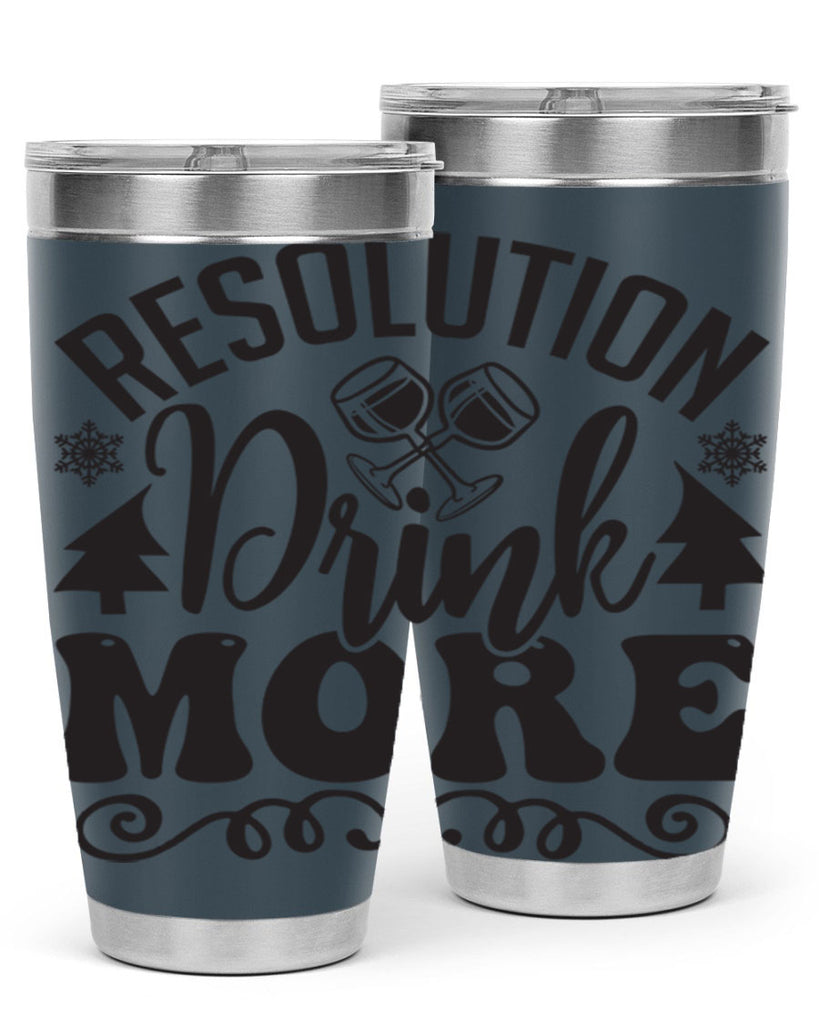 Resolution drink more 349#- winter- Tumbler