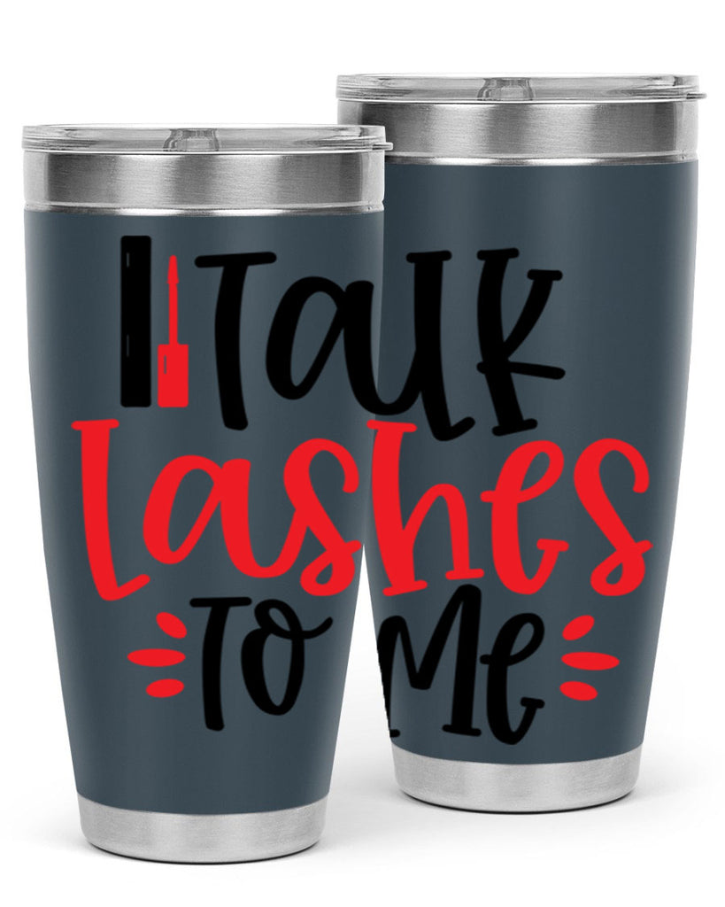 Talk Lashes To Me Style 219#- make up- Tumbler