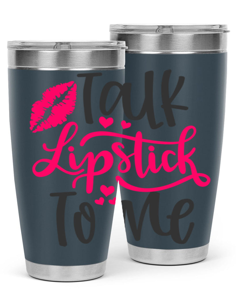 Talk Lipstick To Me Style 217#- make up- Tumbler