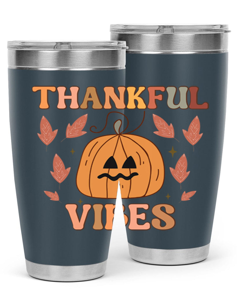 Thankful Vibes 607#- fall- Tumbler