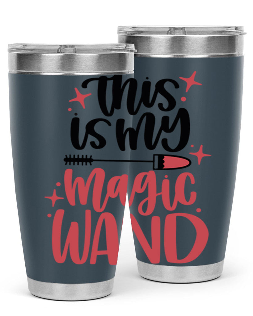 This Is My Magic Wand Style 12#- make up- Tumbler