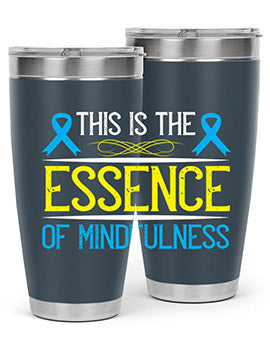 This is the essence of mindfulness Style 13#- self awareness- Tumbler
