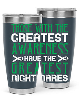 Those with the greatest awareness have the greatest nightmares Style 12#- self awareness- Tumbler