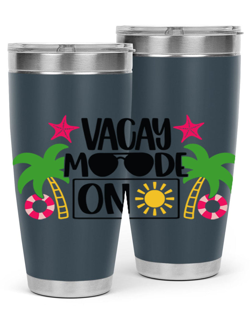 Vacay Moode On Style 7#- summer- Tumbler