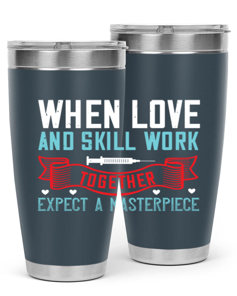 When love and skill work together expect a masterpiece Style 254#- nurse- tumbler