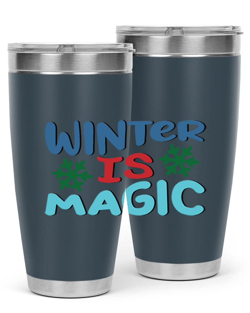 Winter is Magic 558#- winter- Tumbler