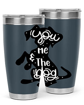 You Me The Dogs Style 4#- dog- Tumbler