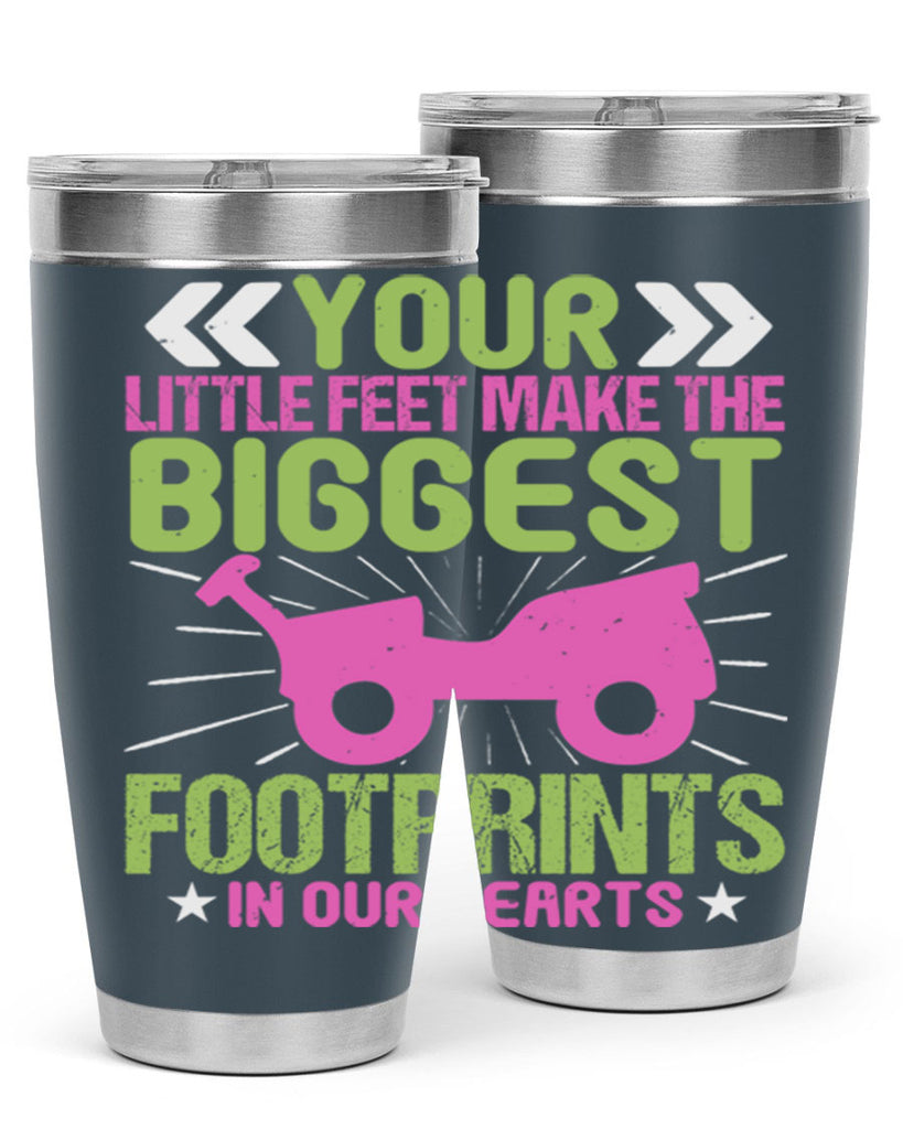 Your Litle feet me foot prints in our hearts Style 158#- baby- tumbler
