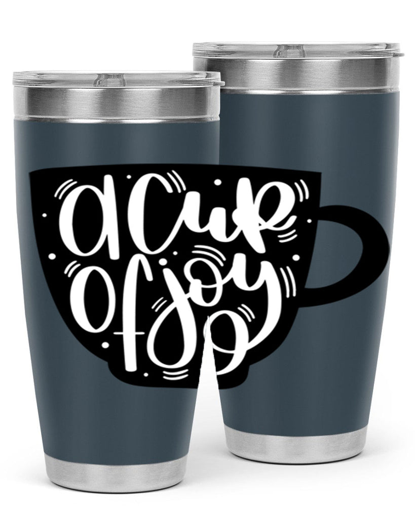 a cup of joy 191#- coffee- Tumbler