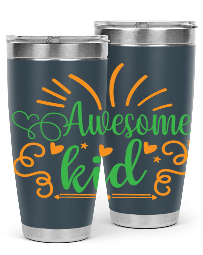 awesome kid 111#- fathers day- Tumbler