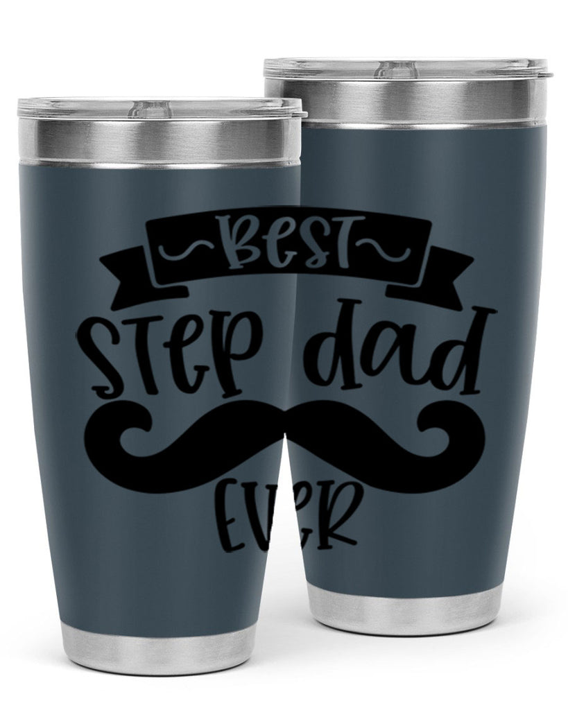 best step dad ever 70#- fathers day- Tumbler