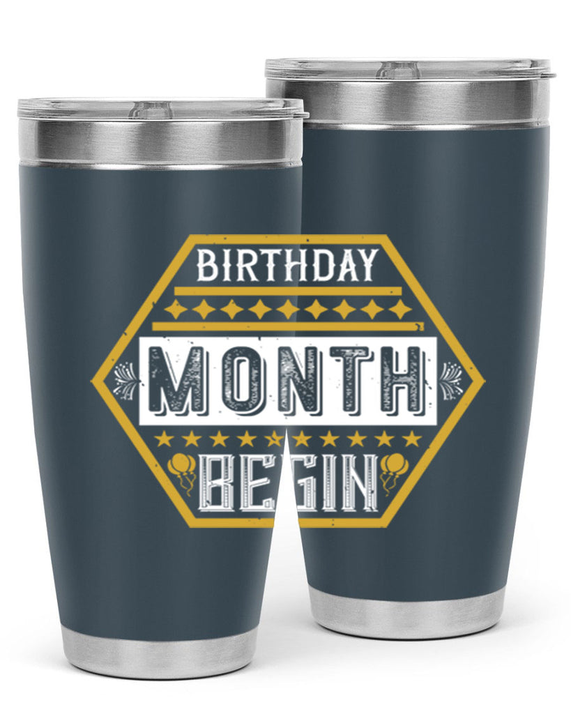 birthday month begin Style 9#- birthday- tumbler