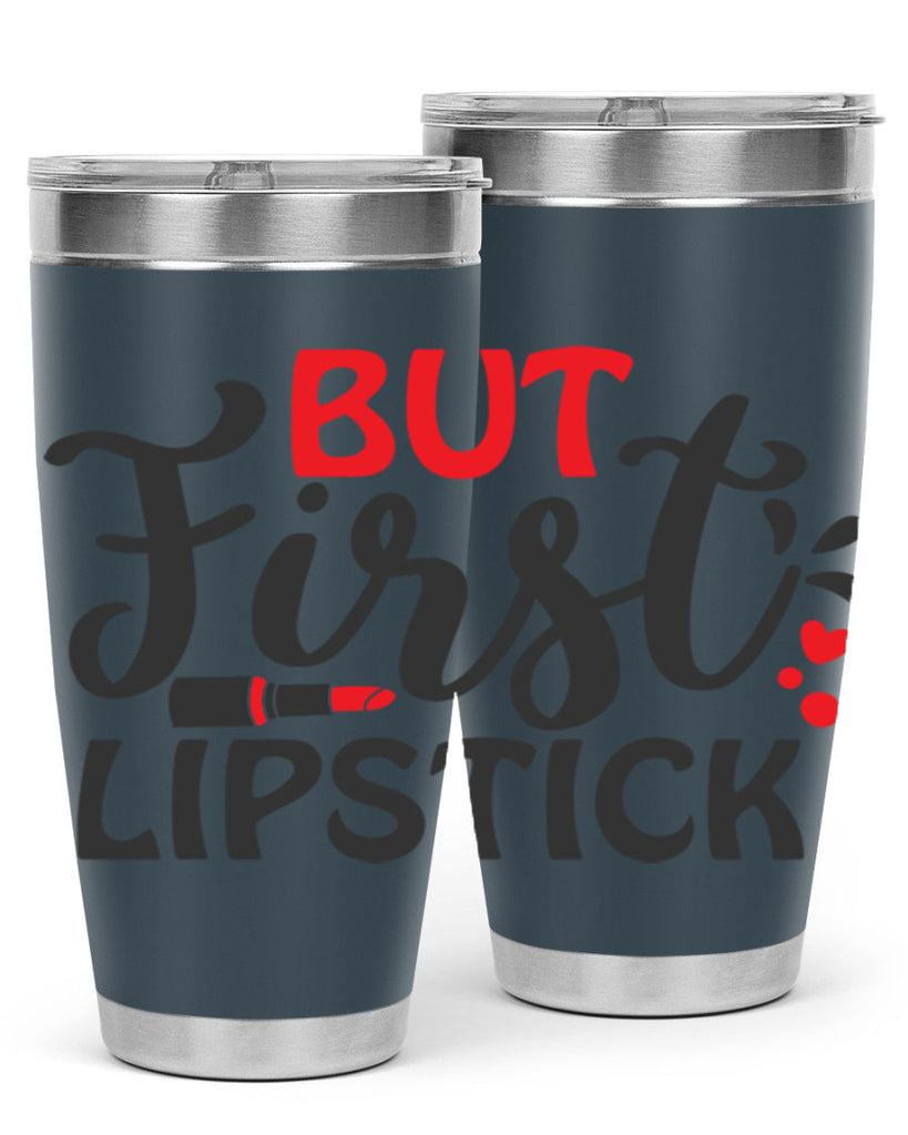 but first lipstick Style 160#- make up- Tumbler