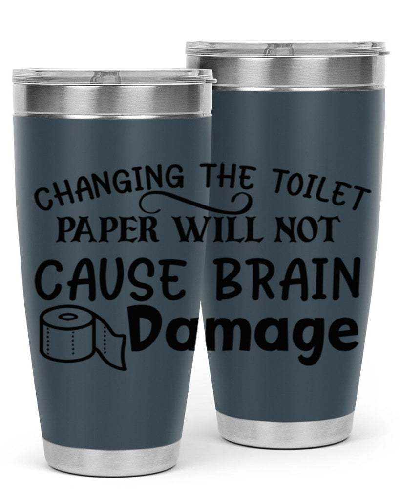 changing the toilet paper will not cause brain damage 86#- bathroom- Tumbler