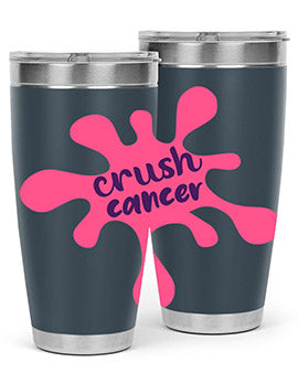 crush cancer Style 14#- breast cancer- Tumbler