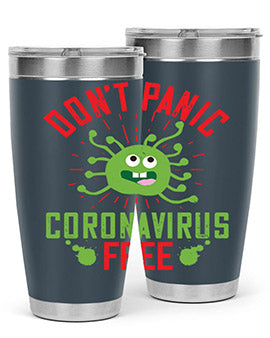 dont panic coronavirus free Style 43#- corona virus- Tumbler