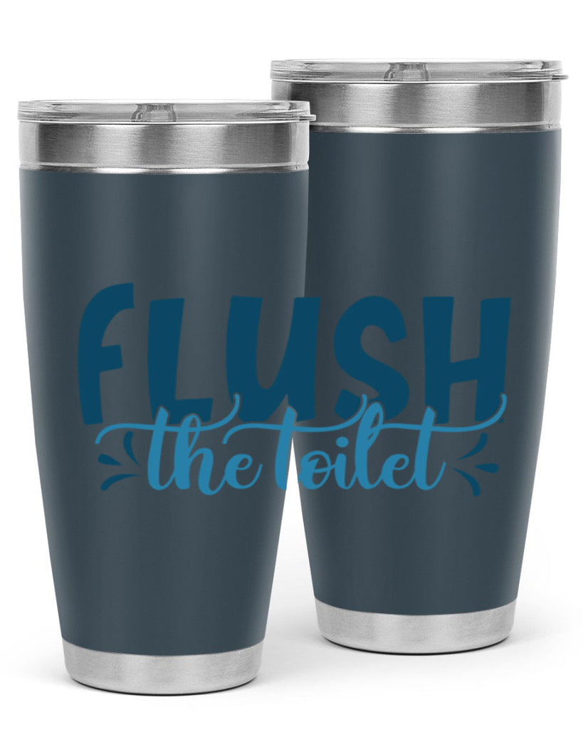 flush the toilet 81#- bathroom- Tumbler