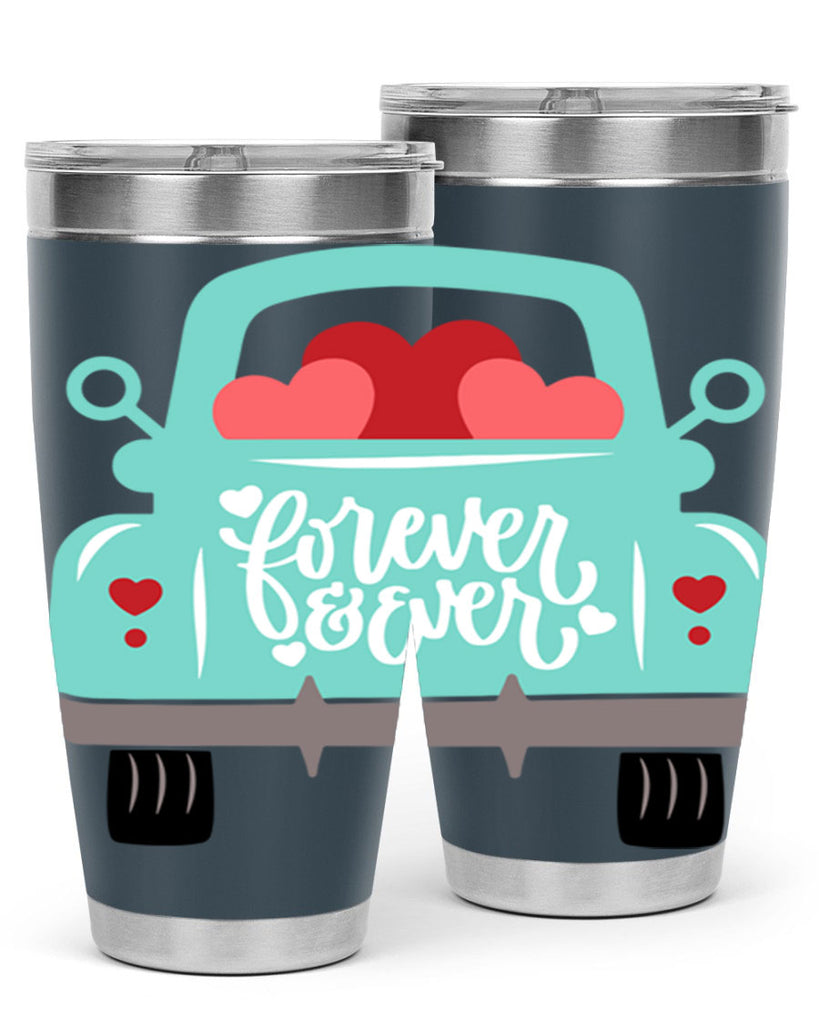 forever ever 27#- valentines day- Tumbler
