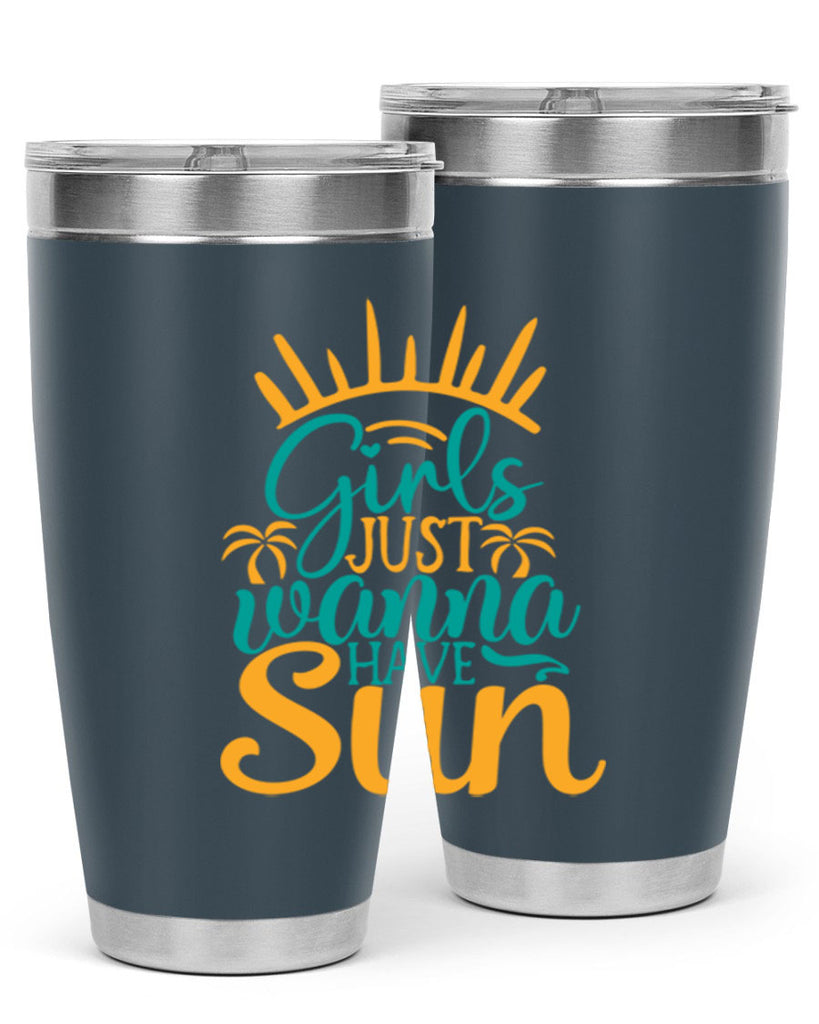 girls just wanna have sun Style 102#- summer- Tumbler