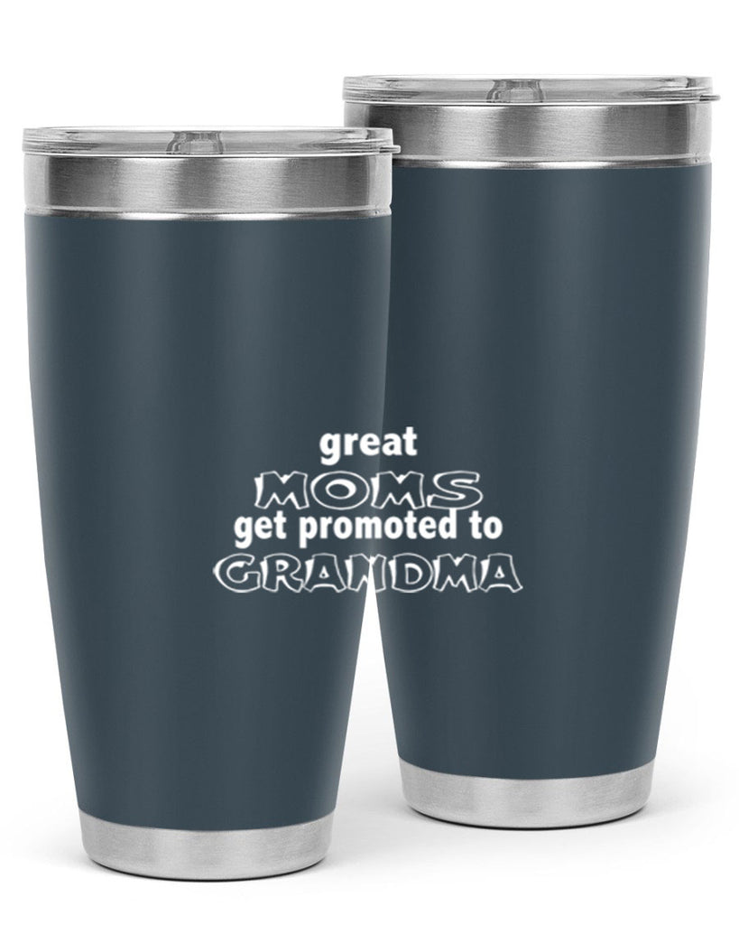 great moms promoted to grandma 264#- mom- Tumbler
