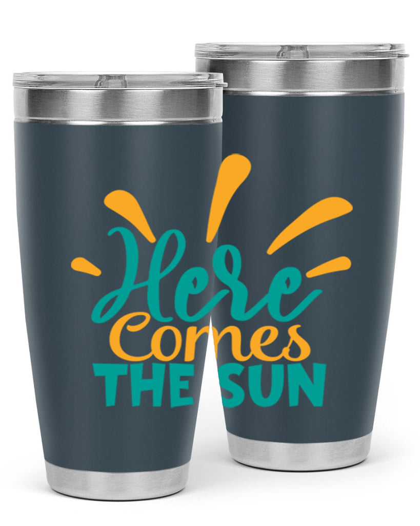 here comes the sun Style 95#- summer- Tumbler