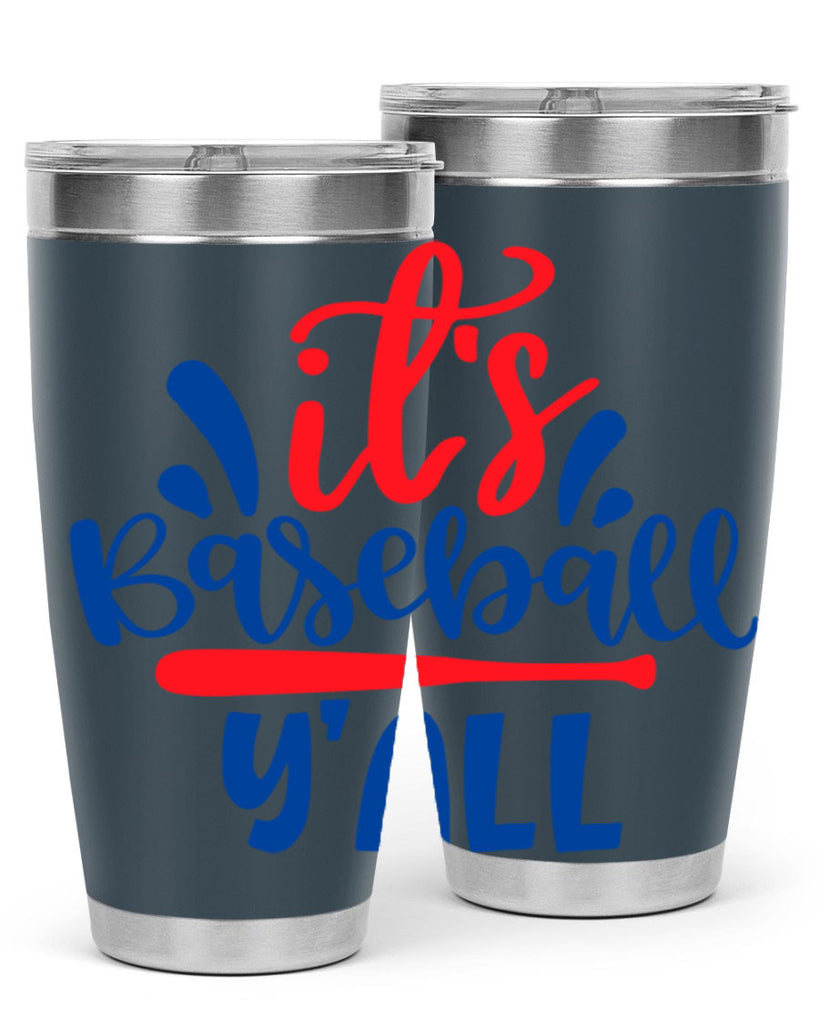 its baseball yall 2068#- baseball- Tumbler