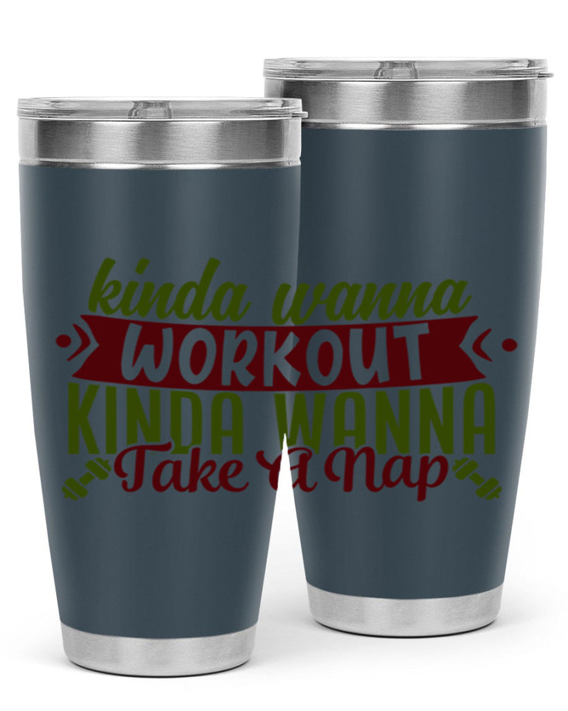 kinda wanna workout kinda wanna take a nap 34#- gym- Tumbler
