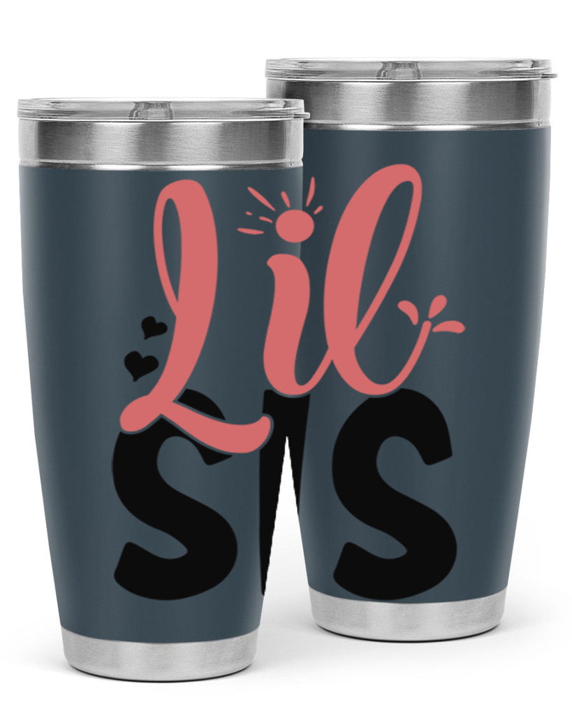 lil sis Style 47#- Best Friend- Tumbler