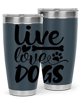 live love dogs Style 76#- dog- Tumbler
