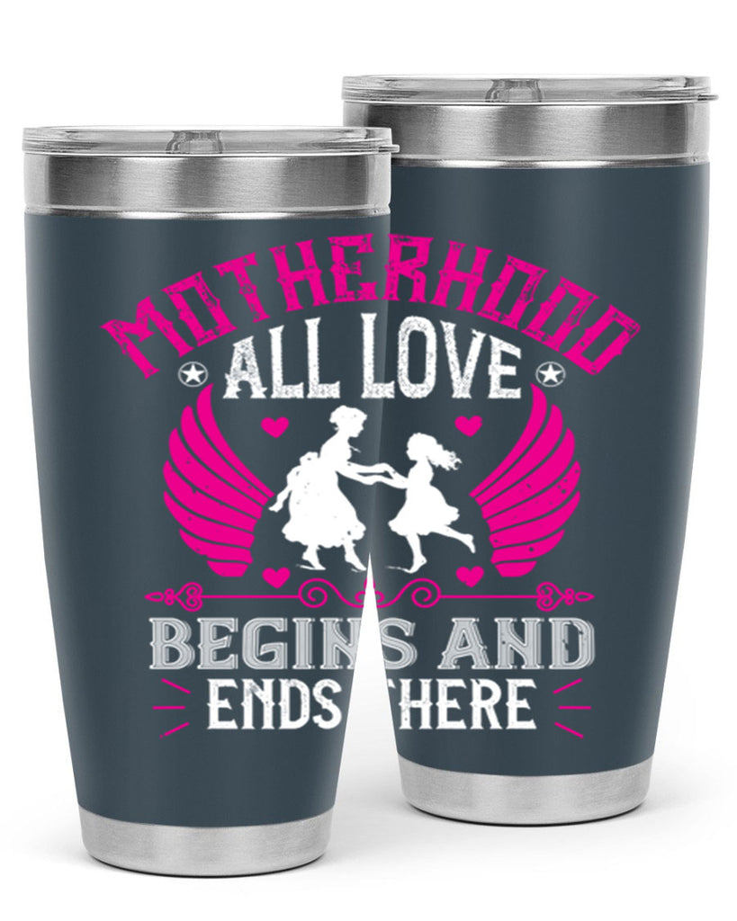 motherhood all love 57#- mothers day- Tumbler
