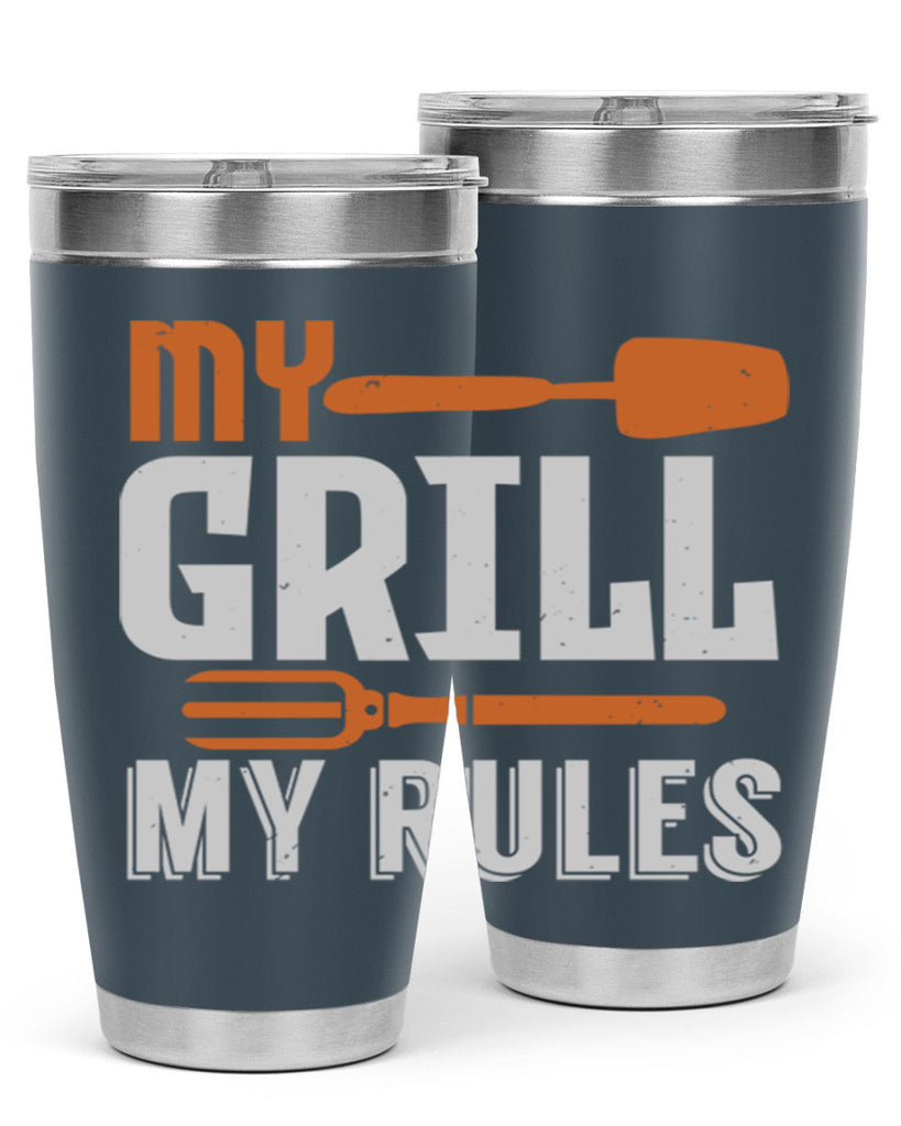 my grill my rules 20#- bbq- Tumbler