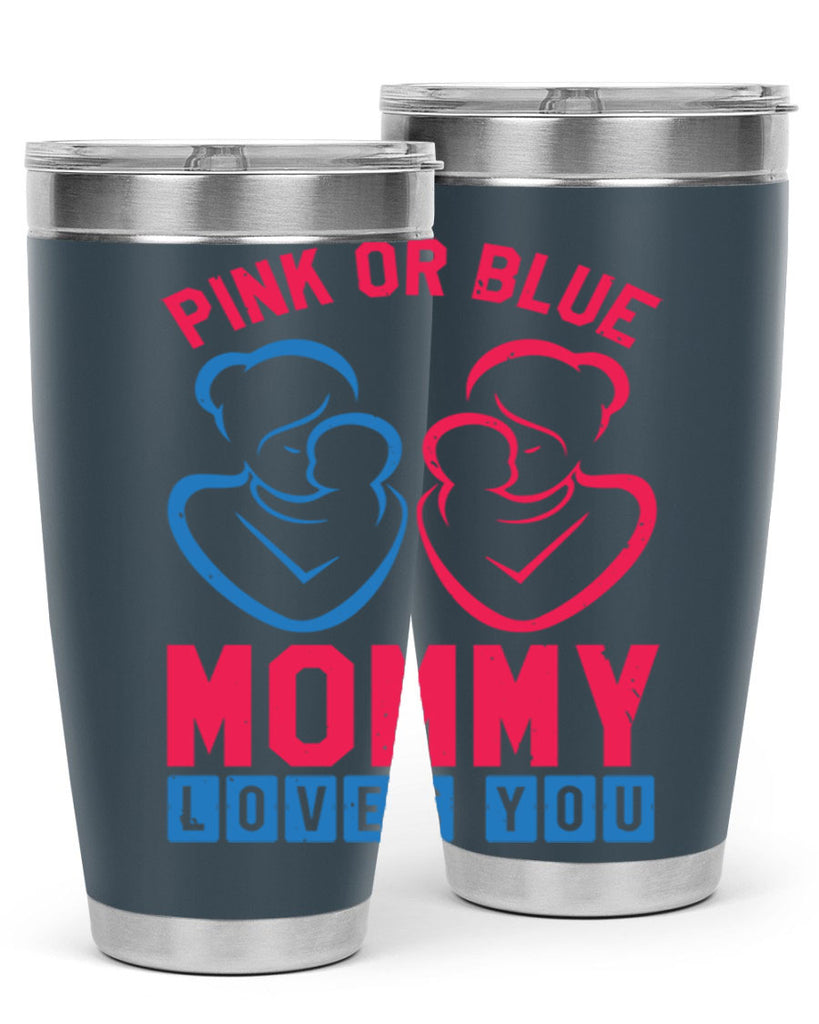 pink or blue Mommy Loves you Style 21#- baby shower- tumbler