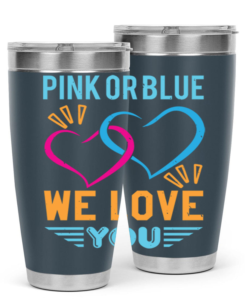 pink or blue we love you Style 20#- baby shower- tumbler