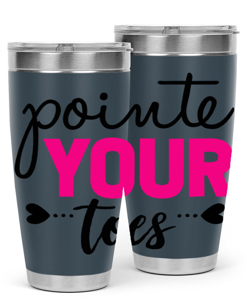 pointe your toes 71#- ballet- Tumbler
